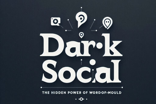 The Rise of Dark Social